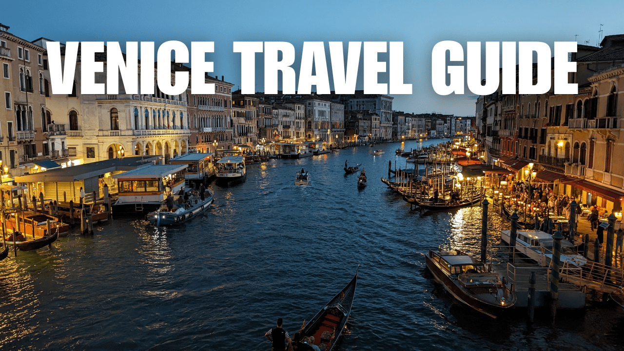 Venice Travel Guide