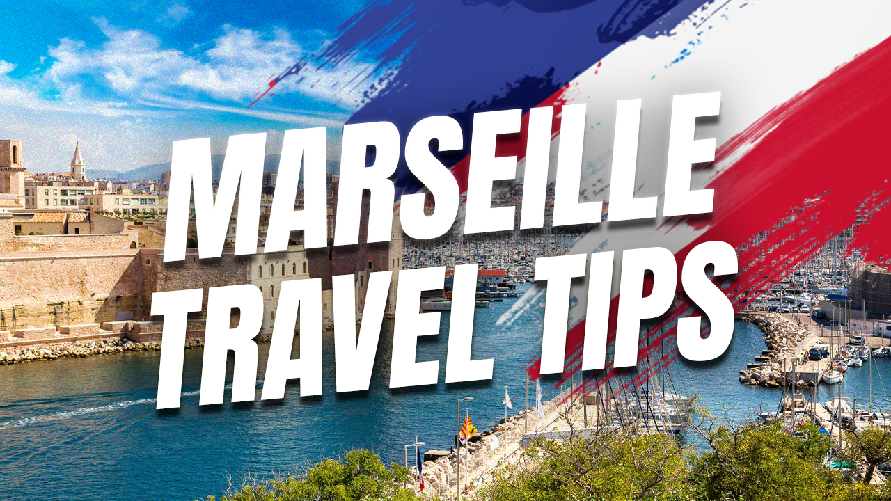 Things To Do In Marseille
