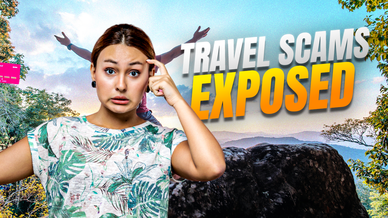 Travel Scams Exposed