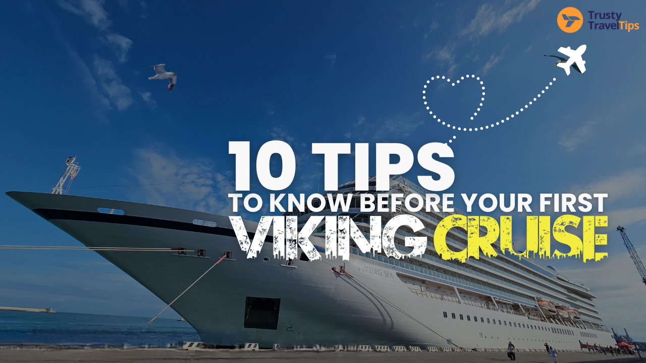 10 Essential First Viking Cruise Tips To Avoid Costly Mistakes